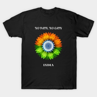 India Pride, No pain no gain T-Shirt